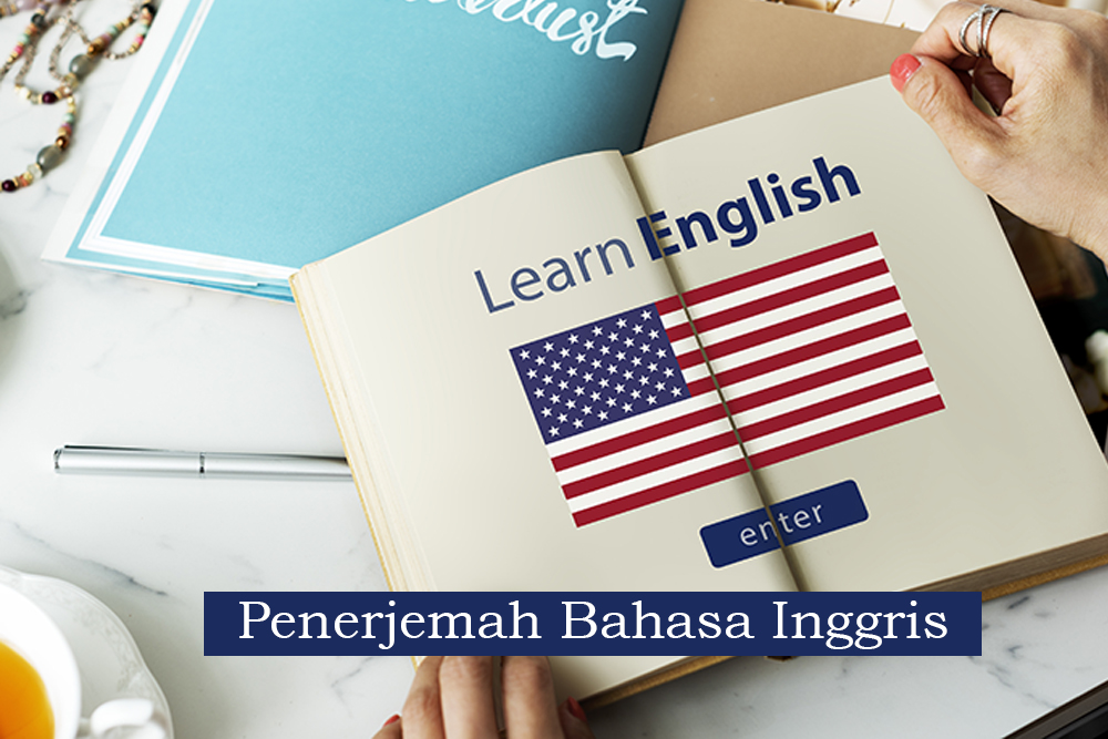 Inilah 5 Hal yang Harus Diketahui Sebelum Menjadi Penerjemah Bahasa Inggris!